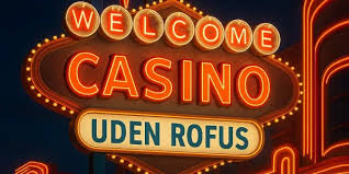 Casino Sider Uden Rufus - Find Bedste Online Casinoer